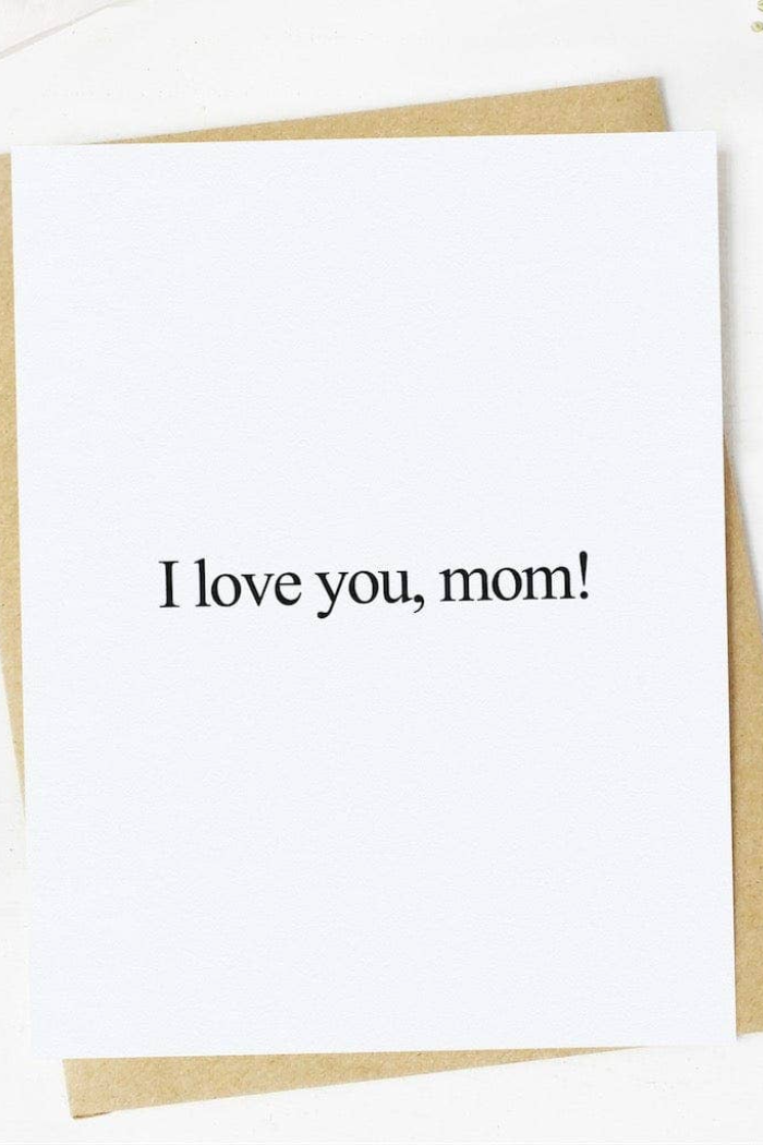 "I love you, mom!" greeting card