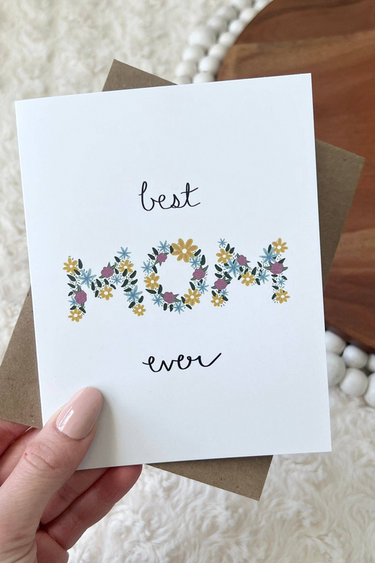 "Best Mom Ever" Mother's Day Card